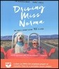 Driving Miss Norma: One Family's Journey Saying Yes to Living