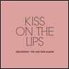 멜로디데이 (Melody Day) - 미니앨범 2집 : Kiss On The Lips