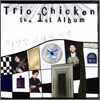 Trio Chicken - 이상한 나라의 시계