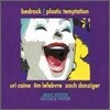Uri Caine - Plastic Temptation