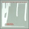 Hank Roberts, Marc Ducret, Jim Black - Green