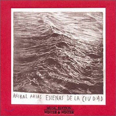 Anibal Arias - Escenas De La Ciudad