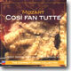 Mozart : Cosi Fan Tutte