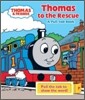 Thomas & Friends Thomas to the Rescue : A Pull-tab Book