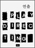 연출 PLAY DIRECTING