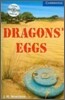 Cambridge English Readers Level 5 : Dragons' Eggs (Book & CD)