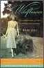 Wildflower: An Extraordinary Life and Mysterious Death in Africa