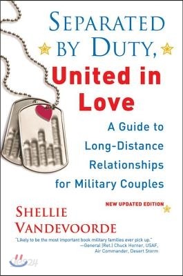 Separated by Duty, United in Love: Guide to Long-Distance Relationships for Military Couples