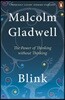 Blink the Power of Thinking Without Thinking