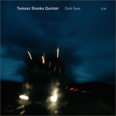 Tomasz Stanko Quintet - Dark Eyes