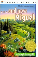 And Now Miguel