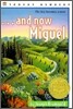 ...and Now Miguel: A Newbery Award Winner