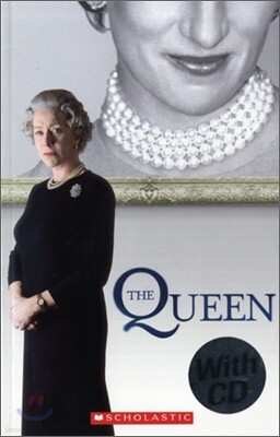 Scholastic ELT Readers Level 3 : The Queen (Book+CD)