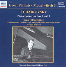 Benno Moiseiwitsch 차이코프스키: 피아노 협주곡 1, 2번 (Tchaikovsky: Piano Concertos Op.23, Op.44)