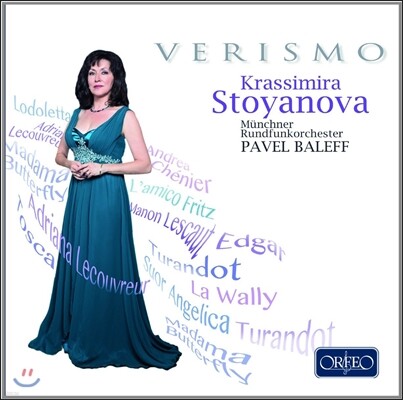 Krassimira Stoyanova 베리스모 - 푸치니 / 칠레아 / 조르다노 / 마스카니: 오페라 아리아 (Verismo - Opera Arias by Puccini, Cilea, Mascagni, Catalani, Giordano) 크라시미라 스토야노바