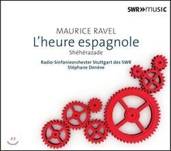 Stephane Deneve 라벨: 관현악 작품 4집 - 스페인의 시간, 셰헤라자데 (Ravel: Sheherazade, L'heure Espagnole) 스테판 드네브 / 슈투트가르트 SWR 심포니 오케스트라