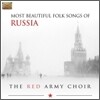 붉은 군대 합창단이 부르는 러시아 민요 (The Red Army Choir - Most Beautiful Folk Songs Of Russia)