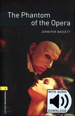 Oxford Bookworms Library 3/E 1: The Phantom of the Opera (with MP3)