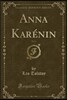 Anna Kar?nin, Vol. 1 (Classic Reprint)