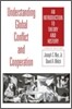 Understanding Global Conflict and Cooperation