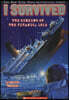 I Survived the Sinking of the Titanic, 1912 (I Survived #1): Volume 1