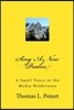 Sing A New Psalm: A Small Voice in the Media Wilderness