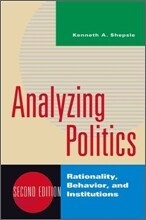 Analyzing Politics: Rationality, Behavior, and Institutions