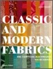 Classic and Modern Fabrics
