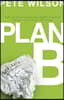 The Plan B: What Do You Do When God Doesn't Show Up the Way You Thought He Would?