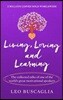 The Living, Loving and Learning