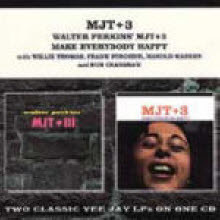 Mjt + 3 - Walter Perkins Mjt + 3 &amp; Make Everybody Happy (수입)