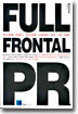 Full Frontal PR