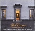 La Ritirata 보케리니: 현악 삼중주 Op.34 2집 (Luigi Boccherini: String Trios Op.34 Vol.2) 라 리티라타 (히로 구로사키, 리나 보네, 호세추 오브레곤)