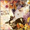 미스티 블루 (Misty Blue) - 3/4 Sentimental Steady Seller - 가을의 용기