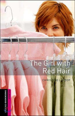 Oxford Bookworms Library 3/E Starter: Girl With Red Hair(with MP3)