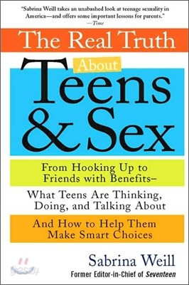 The Real Truth about Teens and Sex