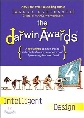 The Darwin Awards : Intelligent Design