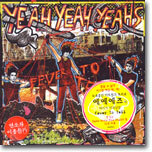 Yeah Yeah Yeahs - Fever To Tell