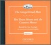 Classic Tales Beginner Level 2 : The Gingerbread Man/The Town Mouse and the Country Mouse : CD