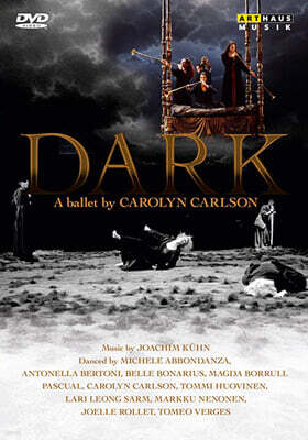 Carolyn Carlson (캐롤린 칼슨) : Dark (다크)