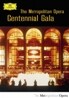 메트로폴리탄 오페라: 센테니얼 갈라 (The Metropolitan Opera: Centennial Gala)