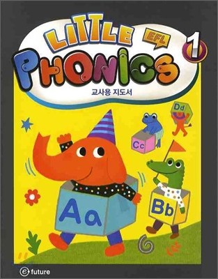 Little EFL Phonics 1 : Teacher&#39;s Guide