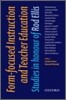Form-Focused Instruction and Teacher Education: Studies in Honor of Rod Ellis