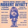 Robert Wyatt - Theatre Royal Drury Lane