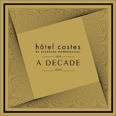 Hotel Costes A Decade (By Stephane Pompougnac)