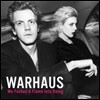 Warhaus (워하우스) - We Fucked A Flame Into Being