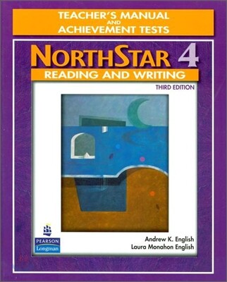 NorthStar, Reading and Writing 4, Teacher's Manual and Unit Achievement Tests