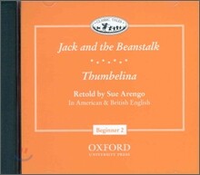Classic Tales Beginner Level 2 : Jack and the Beanstalk/Thumbelina : CD
