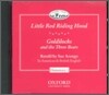 Classic Tales Elementary Level 1 : Little Red Riding Hood/Goldilocks and the Three Bears : CD