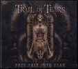 Trail Of Tears (트레일 오브 티어스) - Free Fall Into Fear